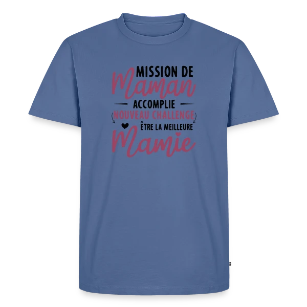Mission Maman Accomplie : J'deviens Mamie ! Annonce Grossesse sur T-shirt Premium bio Homme