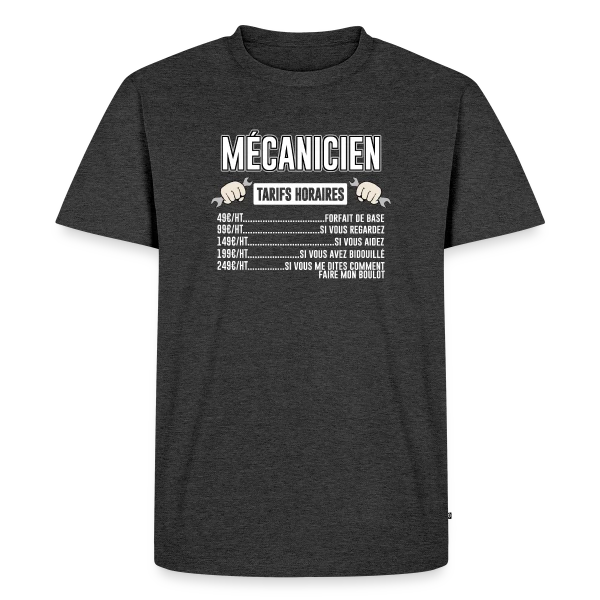 Mécanicien : Mes Tarifs Horaires | T-Shirt Humour Auto sur T-shirt Premium bio Homme