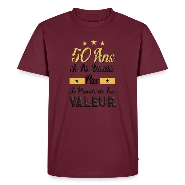 50 Ans Je Prends Valeur sur T-shirt Premium bio Homme