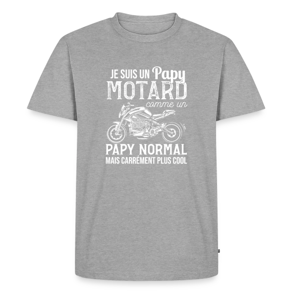 Papy Motard Cool : Comme un Papy Normal, Mais en Mieux ! sur T-shirt Premium bio Homme