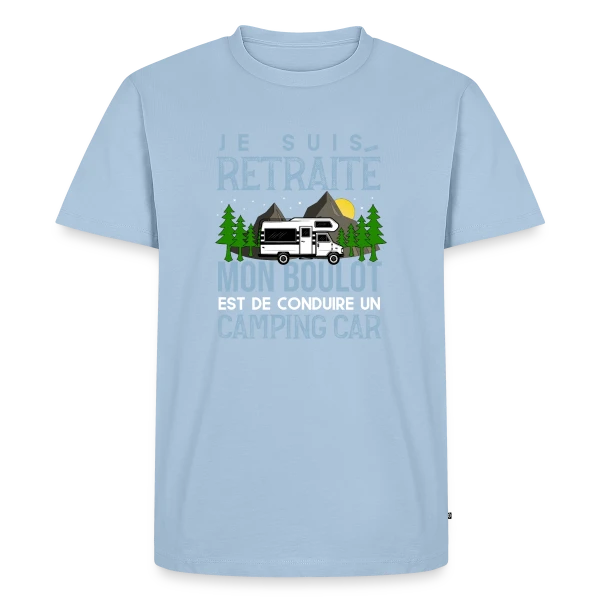 Retraité Humour - Mon Boulot : Conduire un Camping-Car sur T-shirt Premium bio Homme