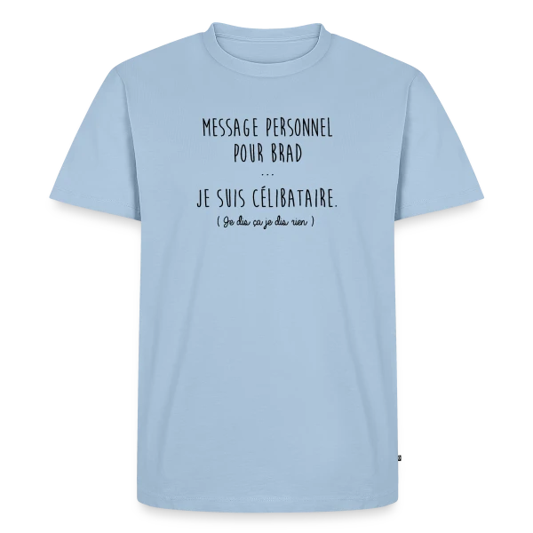 Humour "Je Suis Célibataire" sur T-shirt Premium bio Homme