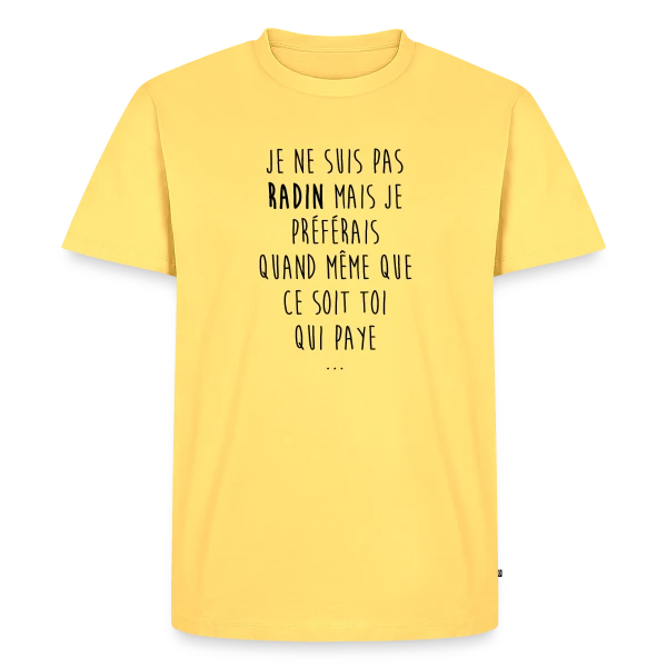 Maquette de T-shirt Premium bio Homme « Non, Je Ne Suis Pas Radin - T-shirt Humour » à personnaliser
