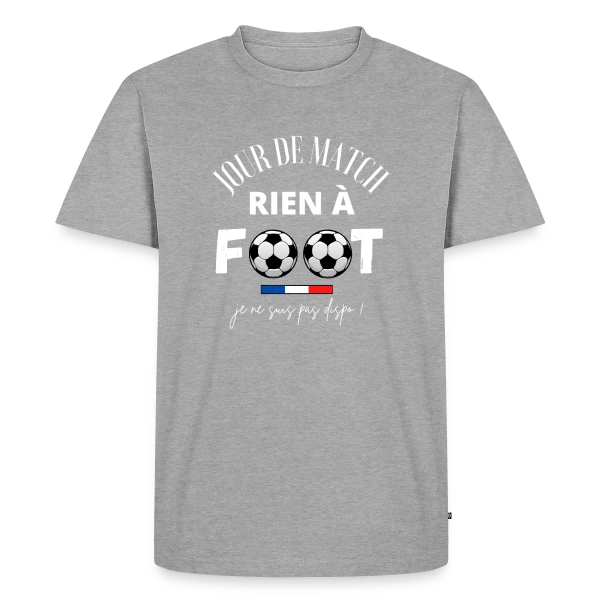 Jour de Match : Je Ne Suis Pas Dispo sur T-shirt Premium bio Homme