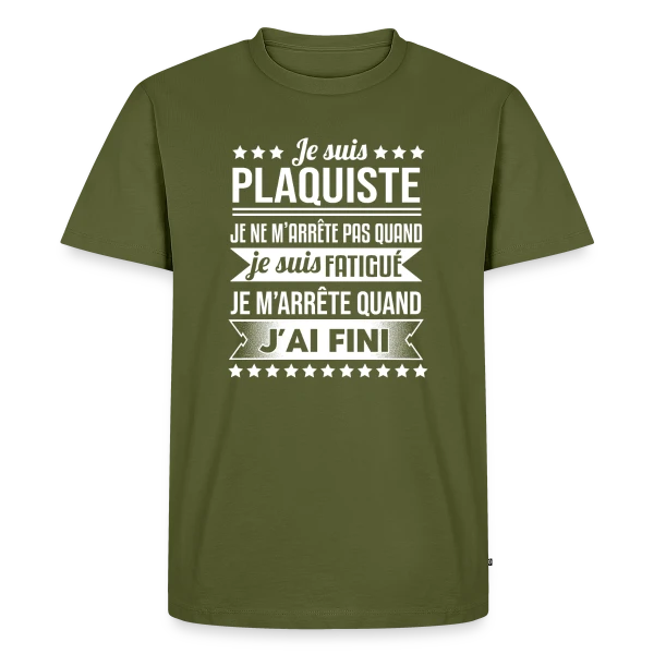 Maquette de T-shirt Premium bio Homme « Plaquiste Humour - Je m'arrête quand j'ai fini » à personnaliser