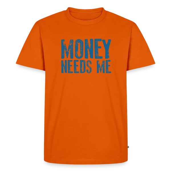 L'ARGENT A BESOIN DE MOI sur T-shirt Premium bio Homme