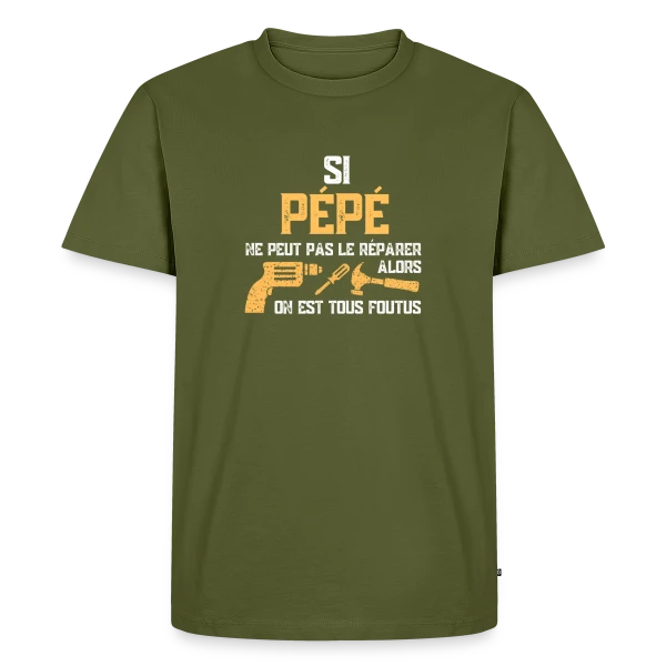 Maquette de T-shirt Premium bio Homme « Si Pépé ne Peut Pas le Réparer... Humour Famille » à personnaliser