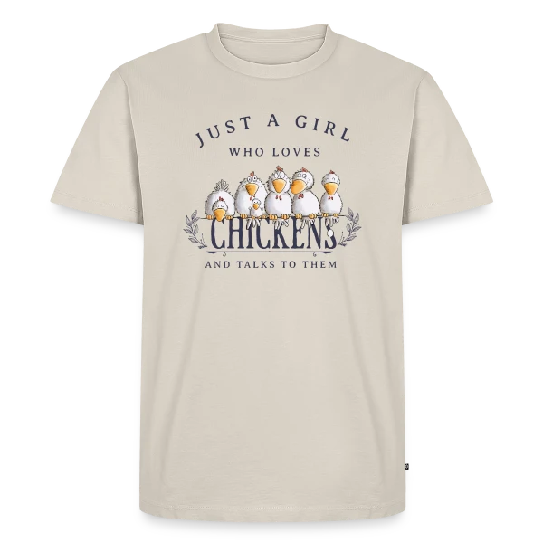 Just A Girl Who Loves Chickens - Folie poulailler sur T-shirt Premium bio Homme