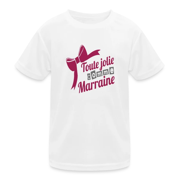 Ma Marraine Adorée, Toujours Jolie sur T-shirt sport Enfant
