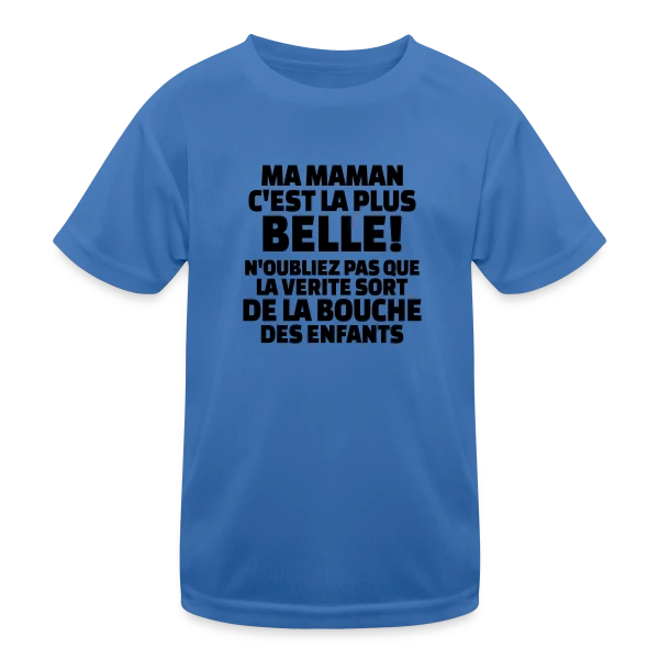 "Ma Maman, La Plus Belle du Monde" : Amour Infini sur T-shirt sport Enfant