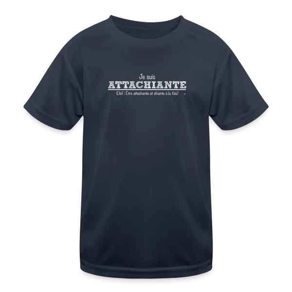 Attachiante : Assumez Votre Caractère Unique sur T-shirt sport Enfant