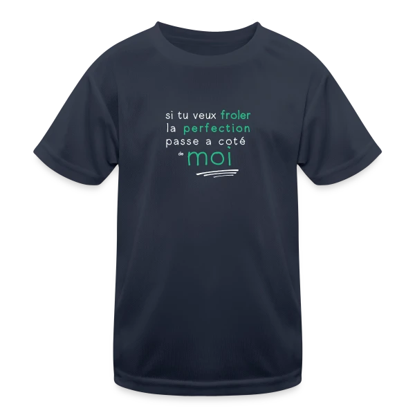 La Perfection sur T-shirt sport Enfant