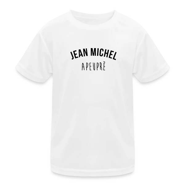 Jean-Michel À Peu Près : L'Expert de l'Approximation sur T-shirt sport Enfant