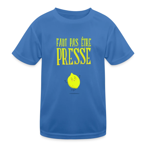 Pas Pressé : L'Art de Prendre Son Temps sur T-shirt sport Enfant