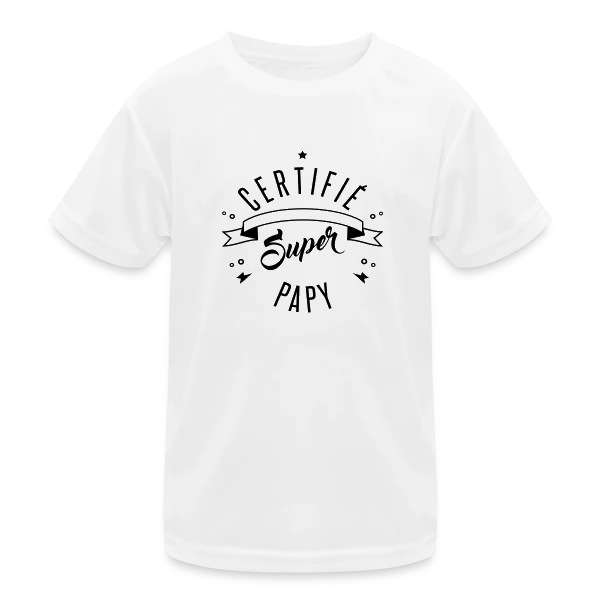 Certifié Super Papy sur T-shirt sport Enfant