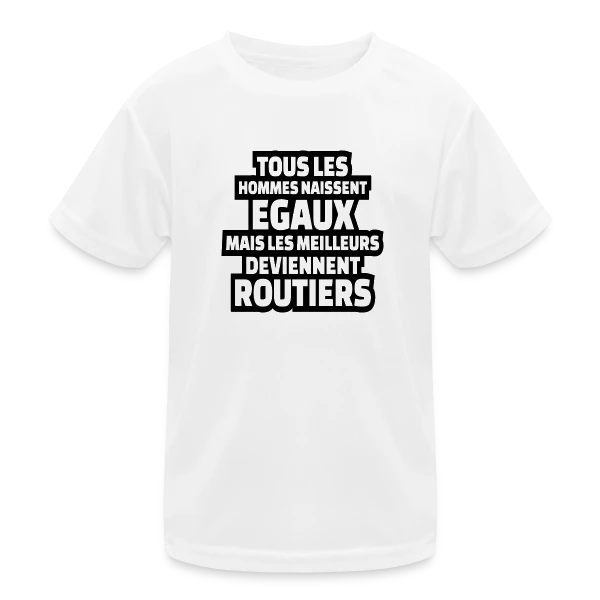 Routier : Les Meilleurs Deviennent Routiers sur T-shirt sport Enfant