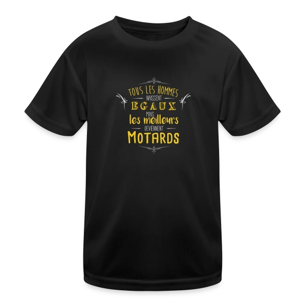 Seuls les Meilleurs Deviennent Motards sur T-shirt sport Enfant