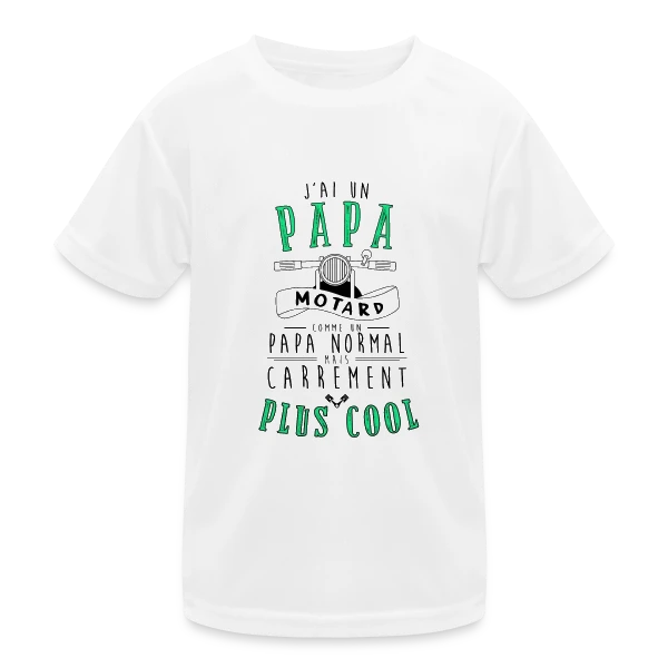 Mon Papa Motard : Le Plus Cool de Tous ! sur T-shirt sport Enfant