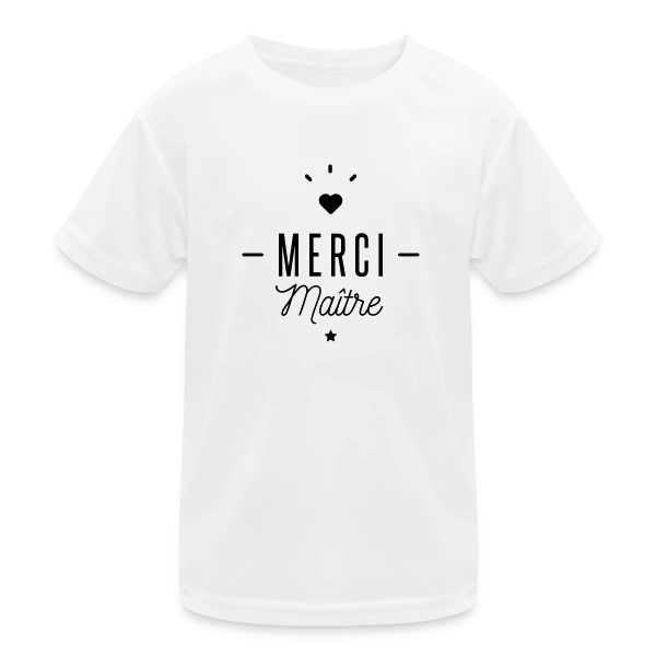 Merci Maître : Le Cadeau Idéal pour Profs sur T-shirt sport Enfant