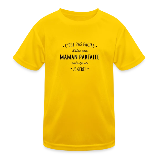 Maman Parfaite : Le défi quotidien que je relève ! sur T-shirt sport Enfant