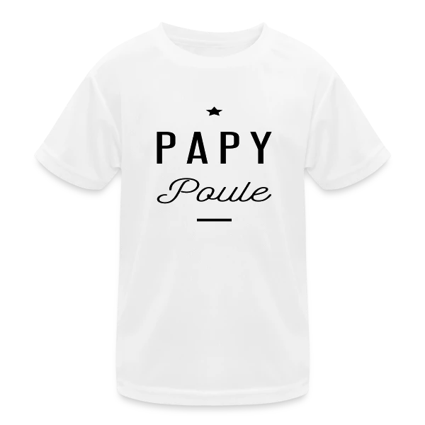 PAPY POULE sur T-shirt sport Enfant
