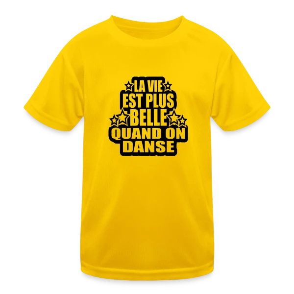 Danse : La Vie Est Plus Belle Quand On Danse sur T-shirt sport Enfant
