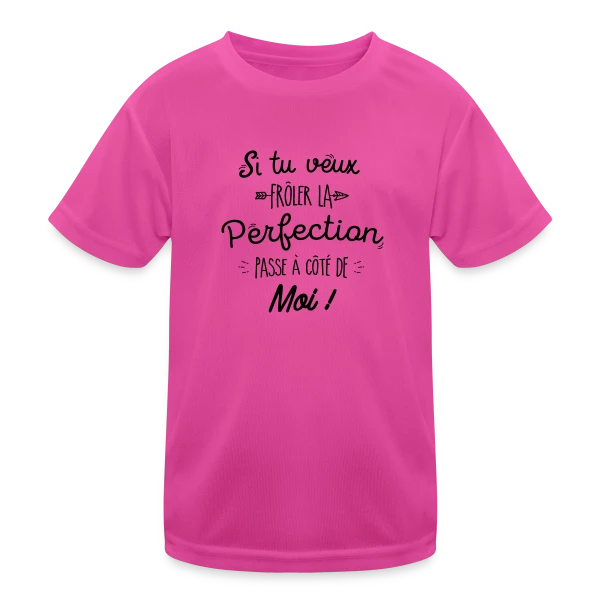 Perfection, c'est moi ! sur T-shirt sport Enfant