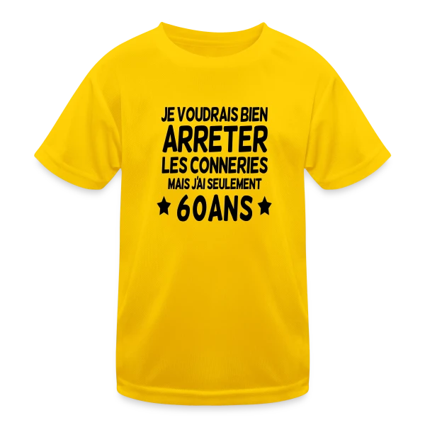 'Les Conneries à 60 Ans' - Cadeau Anniversaire Humour sur T-shirt sport Enfant