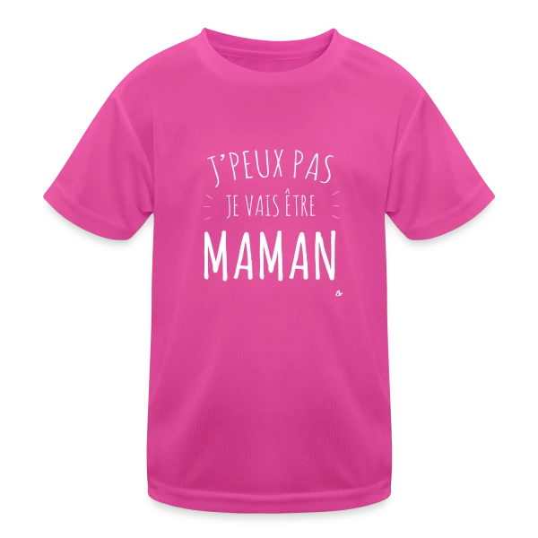 J'peux Pas, Je Vais Être Maman ! Annonce Grossesse Humour sur T-shirt sport Enfant