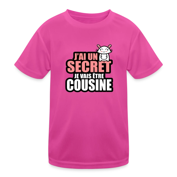 J'ai un Secret : Je Deviens Cousine ! Annonce Fun sur T-shirt sport Enfant