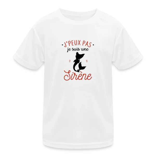 J'peux pas, je suis une sirène sur T-shirt sport Enfant