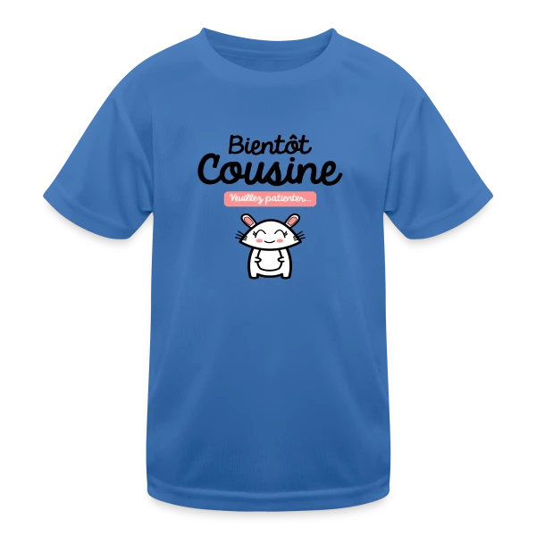 Bientôt Cousine : Annonce Mignonne sur T-shirt sport Enfant