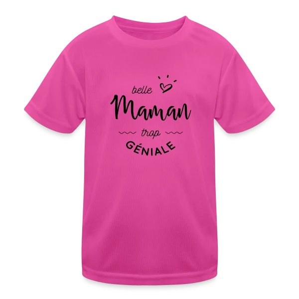 Ma Belle-Maman est Trop Géniale : Le T-shirt Parfait sur T-shirt sport Enfant