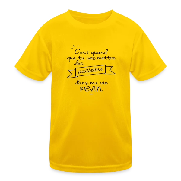 Kevin : Des Paillettes dans Ma Vie ! sur T-shirt sport Enfant