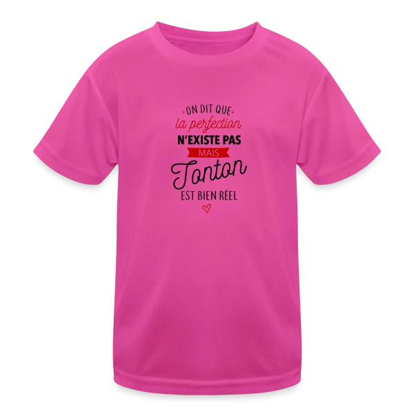 Tonton 'La Perfection est Réelle !' sur T-shirt sport Enfant