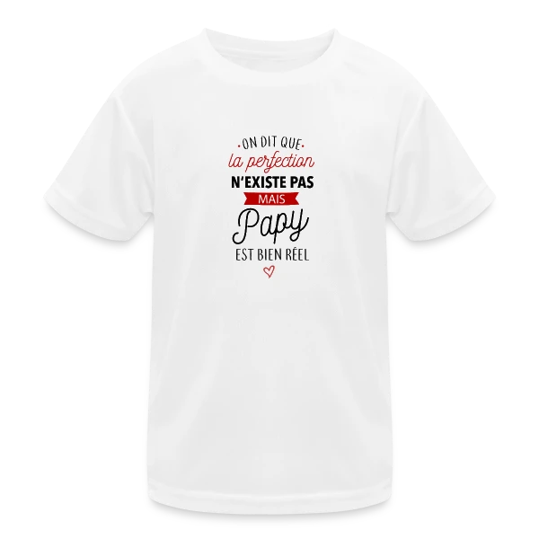 Papy Parfait : La Perfection Faite Homme sur T-shirt sport Enfant