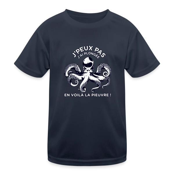 J'peux pas J'ai Plongée ! | T-Shirt Passion Sous-Marine sur T-shirt sport Enfant