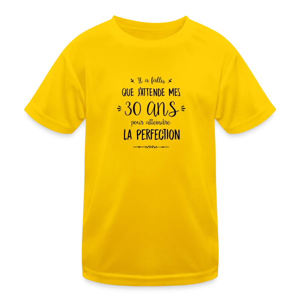 30 Ans : La Perfection Atteinte ! sur T-shirt sport Enfant