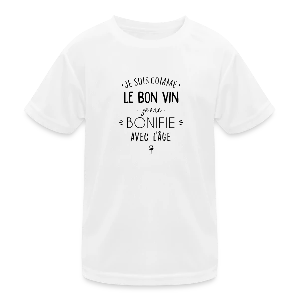 Je me bonifie avec l'âge - Millésime Humour sur T-shirt sport Enfant