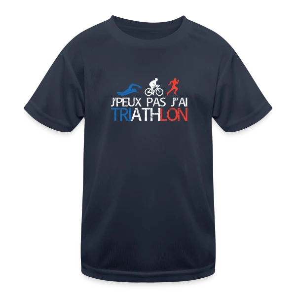 Je Peux Pas J'ai Triathlon - Humour Sportif sur T-shirt sport Enfant