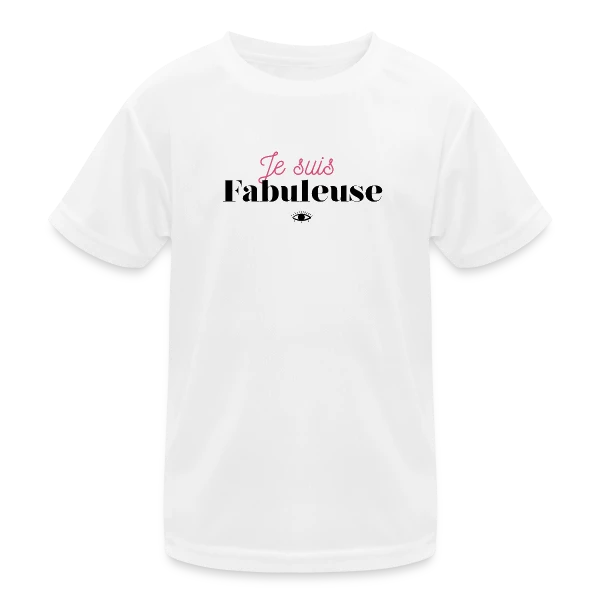 "Je suis fabuleuse" - Affirmez votre éclat sur T-shirt sport Enfant