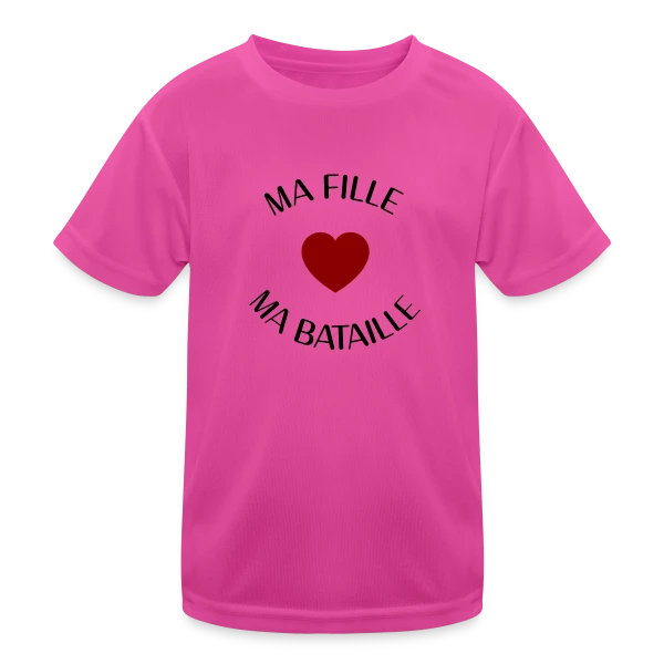 Ma fille, ma bataille : Mon Amour Éternel sur T-shirt sport Enfant