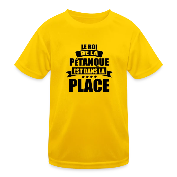 Humour Pétanque : Le Roi est dans la Place ! sur T-shirt sport Enfant