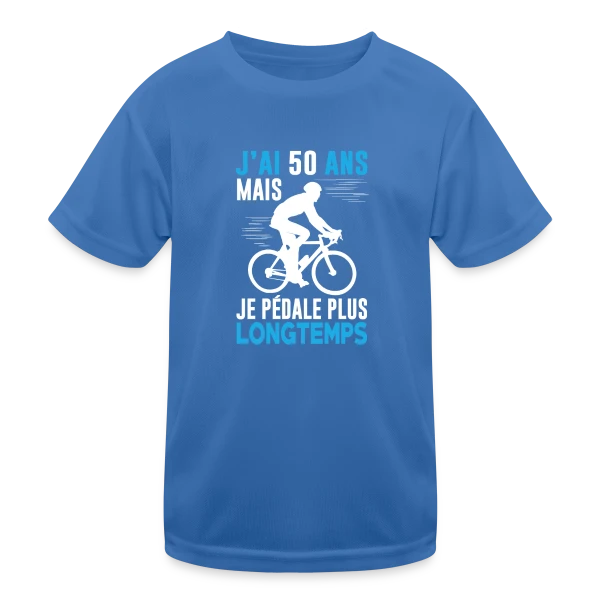 J'ai 50 Ans mais je Pédale Plus Longtemps - Humour Cycliste Anniversaire sur T-shirt sport Enfant
