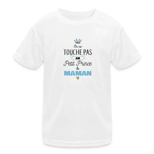 Mon Petit Prince de Maman sur T-shirt sport Enfant