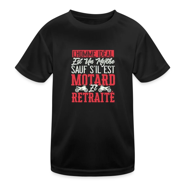 L'Homme Idéal : Motard & Retraité - Humour Moto sur T-shirt sport Enfant