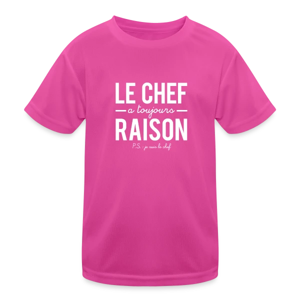 Humour Cuisine : Le Chef a Toujours Raison! sur T-shirt sport Enfant