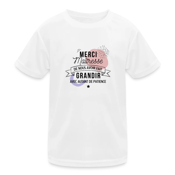 Maîtresse en Or : Merci pour tout ! sur T-shirt sport Enfant