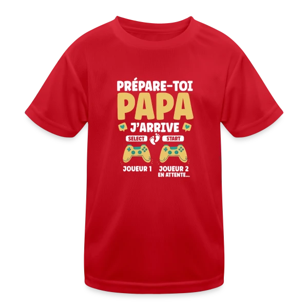Prépare-toi Papa J'arrive : T-shirt Annonce Grossesse Gamer sur T-shirt sport Enfant