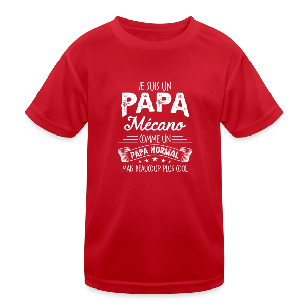 Papa Mécano Humour - Beaucoup Plus Cool sur T-shirt sport Enfant